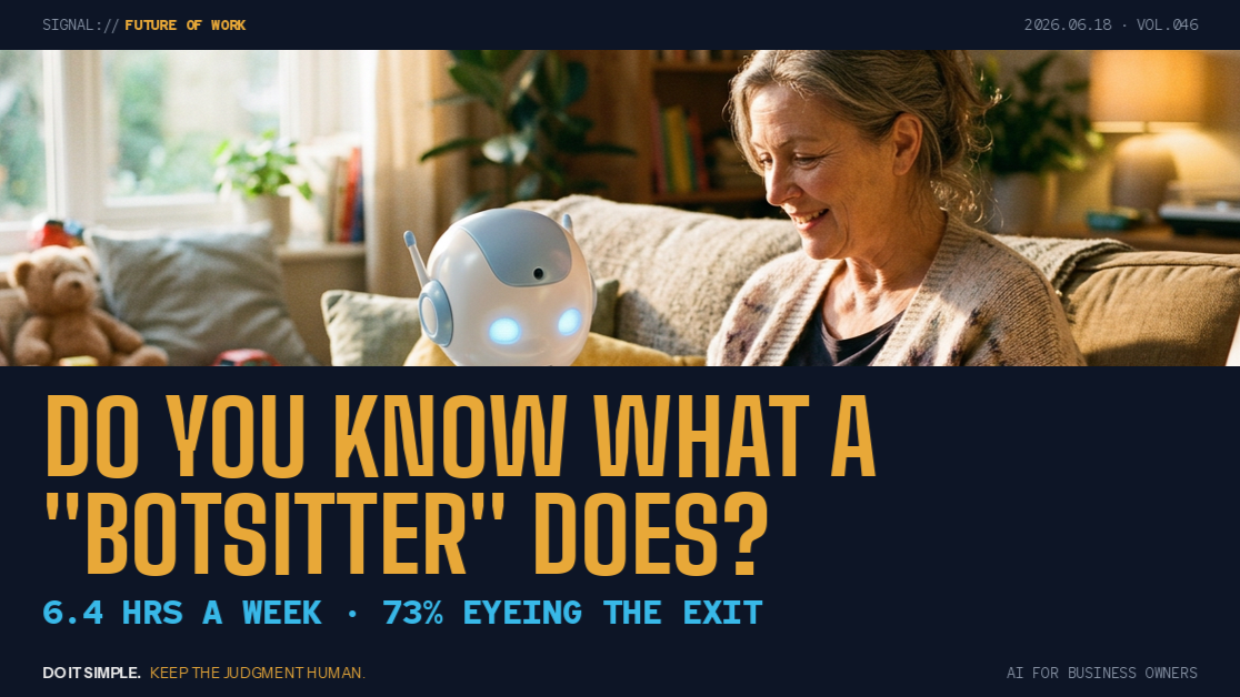 Vol.046 — Do You Know What a Botsitter Does? — Functional AI Partners newsletter cover